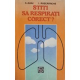 STITI SA RESPIRATI CORECT?-C. ALBU, I. RASCARACHE-206268