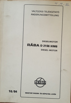 VAND CARTE TEHNICA DIESEL MOTOR RABA D 2156 HM 6 ( VAGOANE UNGURESTI) foto