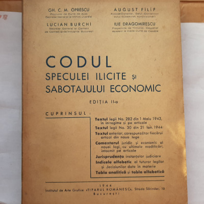 Codul Speculei ilicite si Sabotajului economic (1944) foto