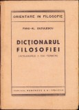 HST C716 Dicționarul filosofiei &Icirc;nțelesul a 1300 termeni de Fanu-Al. Duțulescu