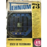 ZRL Revista - Tehnium - Nr. 12 - An. 1973