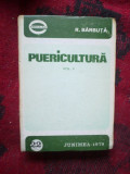 Puericultura si Pediatrie - Barbuta vol. II, Junimea 1978, 336 pagini, carte medicala