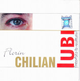 CD Folk: Florin Chilian - Iubi ( 2008, original, stare foarte buna )