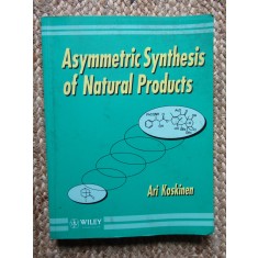 Asymmetric Synthesis of Natural Products - ARI Koskinen
