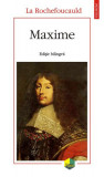 Maxime (ediţie bilingvă) - Paperback brosat - La Rochefoucauld - Polirom