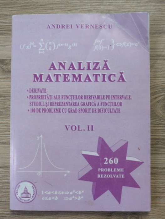 Analiza matematica, vol. 2 260 de probleme rezolvate / Andrei Vernescu