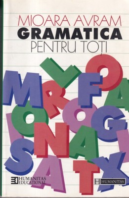 Mioara Avram - Gramatica pentru toti foto