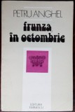 PETRU ANGHEL - FRUNZA, IN OCTOMBRIE (POEZII) [editia princeps, 1979]