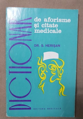 Dicționar de aforisme și citate medicale - S. Herișan foto