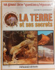 La Terre et ses secrets