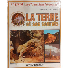 La Terre et ses secrets