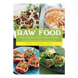 Raw Food The Card Set A Handy Guide For Every Meal Of The Day