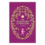 Carte The Adventures Of Pinocchio - Classics pentru copii