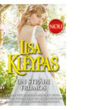 Un strain frumos - Lisa Kleypas