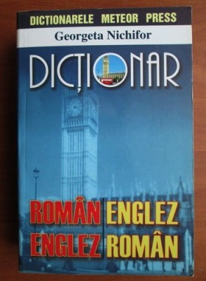 Dictionar Roman-Englez, Englez-Roman de Georgeta Nichifor foto
