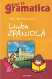 Cristina Pop, Dragos Cojocaru - Prima ta gramatica. Limba spaniola