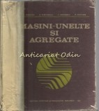 Carti: Masini-Unelte Si Agregate, Autori: I. Gherghea, B. Plahteanu, C. Mitoseriu, A. Ghionea, 1983, Cartonata | Carti Utile Masini Industriale