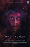 Only Human | Sylvain Neuvel