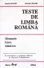 TESTE DE LIMBA ROMANA. GIMNAZIU, LICEU, ADMITERE-DANIELA ENACHE, GHEORGHE ENACHE-329070