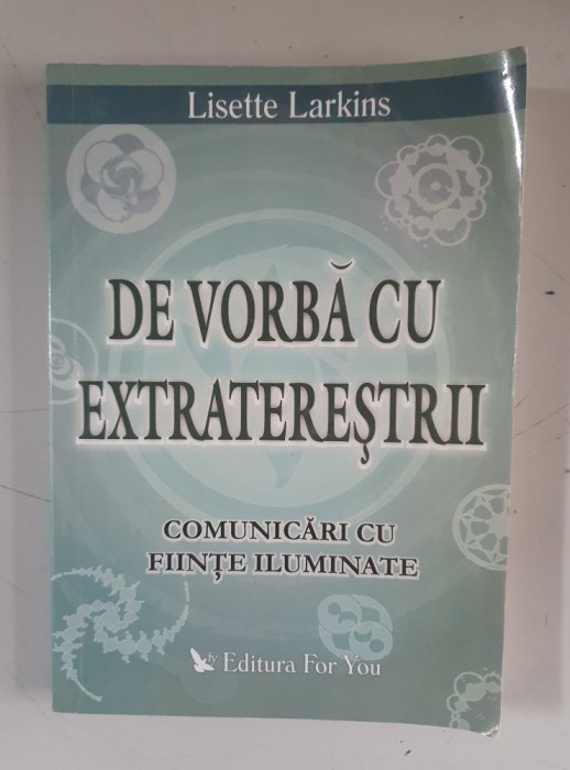 Lisette Larkins - De vorba cu extraterestrii