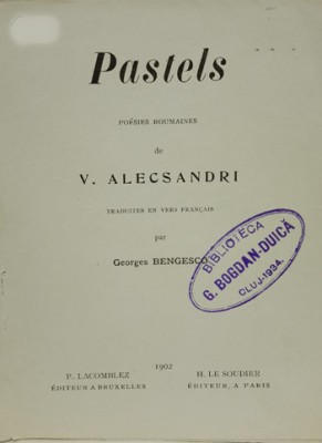 Alecsandri, PASTELS. Editie de G.Bengescu, Paris,1902 foto
