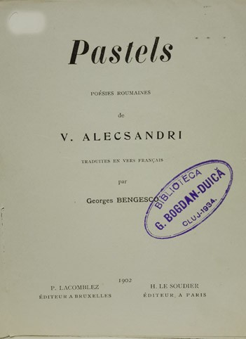 Alecsandri, PASTELS. Editie de G.Bengescu, Paris,1902