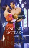 CAND INIMA DICTEAZA-JOHANNA LINDSEY-362293