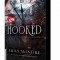 Hooked (un roman din seria Never After)