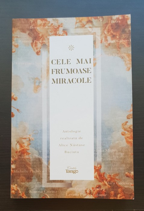 Cele mai frumoase miracole - Alice Năstase Buciuta (antologie)