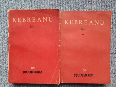 Ion - Rebreanu (2 volume), 625 pag, 1963, BPT 161-162 foto