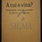 A CUI E VINA ?