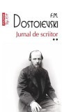 Cumpara ieftin Jurnal de scriitor (Vol. 2) - Paperback brosat - Feodor Mihailovici Dostoievski - Polirom