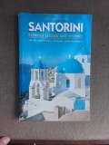 Santorini, guide (text in limba engleza)