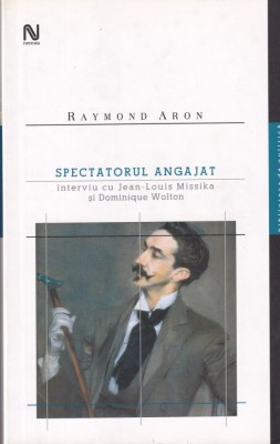 Raymond Aron - Spectatorul angajat foto