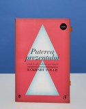 Eckhart Tolle - Puterea prezentului