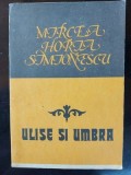 Ulise si umbra- Mircea Horia Simjonescu