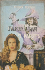 PARDAILLAN SI FAUSTA-MICHEL ZEVACO foto