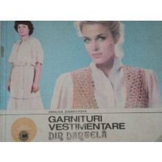 GARNITURI VESTIMENTARE DIN DANTELA de VASILICA ZIDARU-POPA