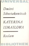 KATERINA ISMAILOWA-DMITRI SCHOSTAKOWITSCH-350006