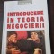 Introducere in teoria negocierii - Ioana Deac