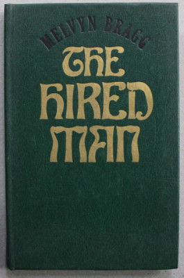 THE HIRED MAN by MELVYN BRAGG , 1979 foto