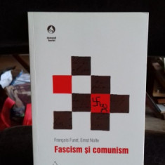 FASCISM SI COMUNISM - FRANCOIS FURET