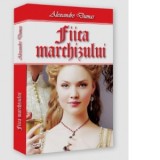 Fiica marchizului - Alexandre Dumas