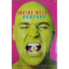 Ecstasy - Irvine Welsh