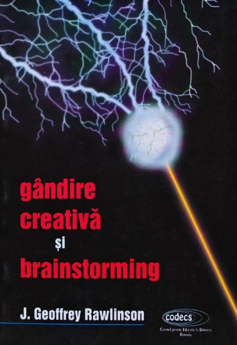 Gandire creativa si brainstorming - J. Geoffrey Rawlinson (Y103)