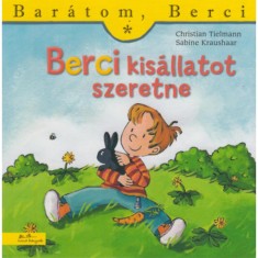 Berci kis&aacute;llatot szeretne - Bar&aacute;tom, Berci 4 - Christian Tielmann