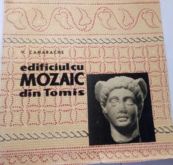 V. Canarache - Edificiul cu mozaic din Tomis