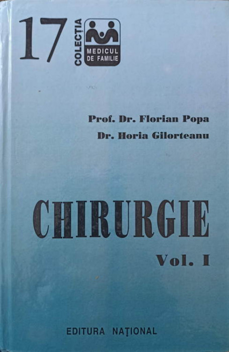 CHIRURGIE VOL.1-FLORIAN POPA, HORIA GILORTEANU