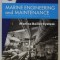 MARINE ENGINEERING AND MAINTENANCE , MARINE BOILER SYSTEM by ADRIAN GAUREANU , MARINE CHIEF ENGINEER , 2014