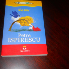 Basme - Petre Ispirescu - 2014, ed. Pescarus,- fara ilustratii, Carte Noua